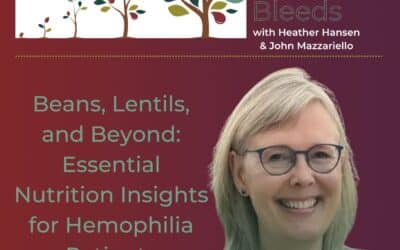 Beans, Lentils, and Beyond: Essential Nutrition Insights for Hemophilia Patients