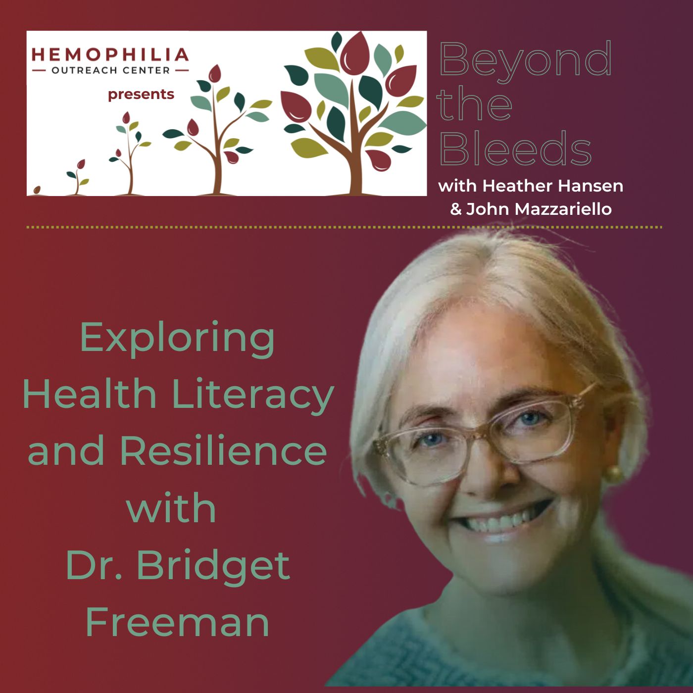 Exploring Health Literacy and Resilience with Dr. Bridget Freeman