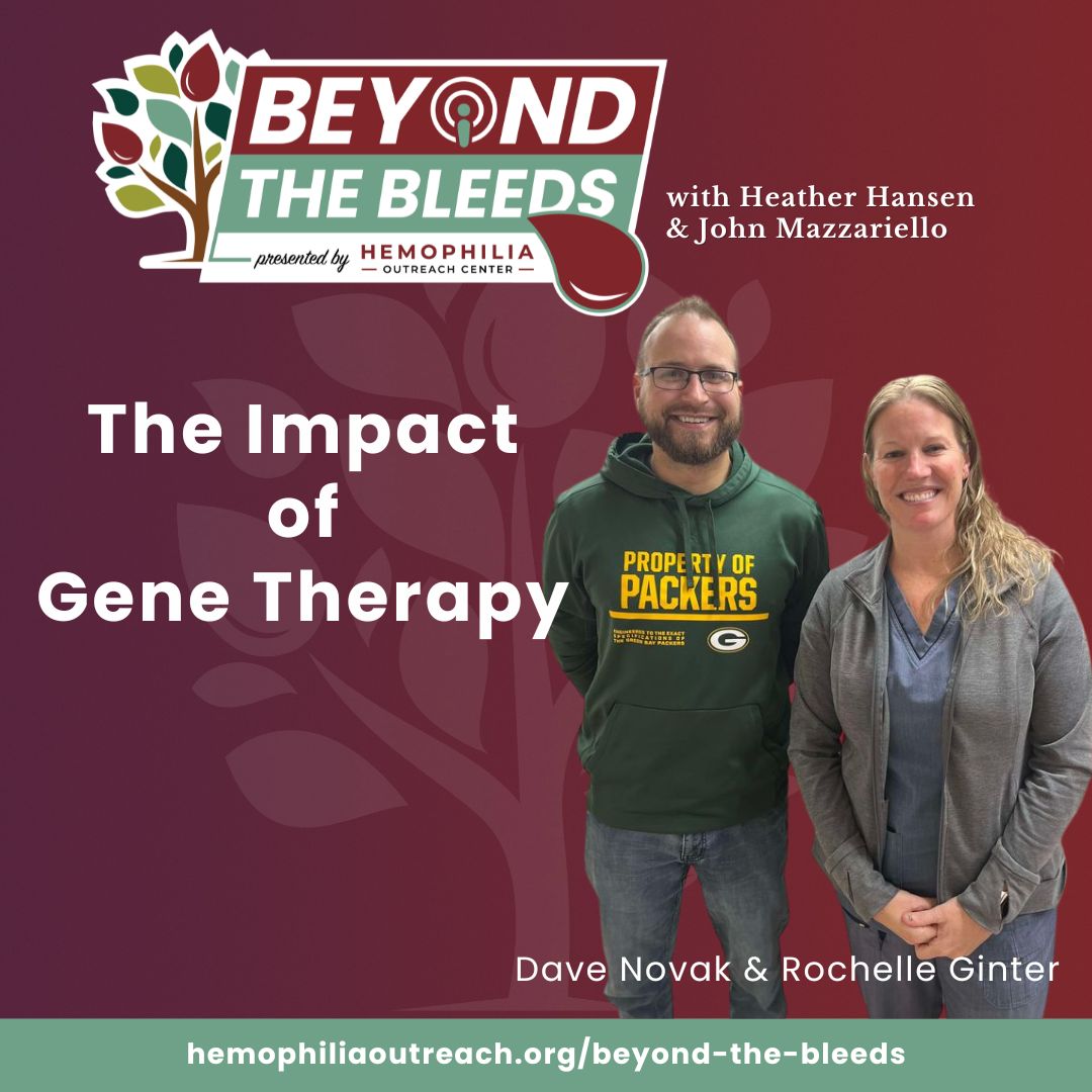 The Impact of Gene Therapy with Dave Novak & Rochelle Ginter